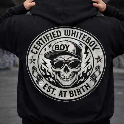 Certified White Boy T-Shirt/Sweatshirt/Hoodie