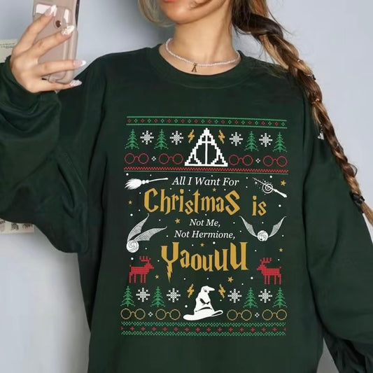 All I Want For Christmas Is Not Me T-Shirt/Sweatshirt/Hoodie